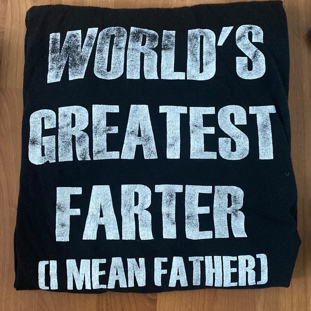 World’s Greatest Farter (I Mean Father) Tee